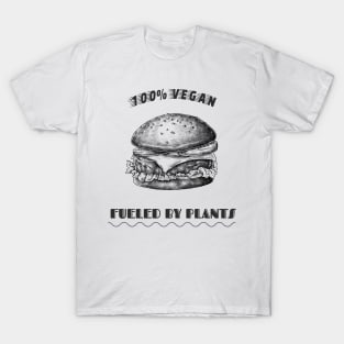 100% Vegan Fueled by plants T-Shirt